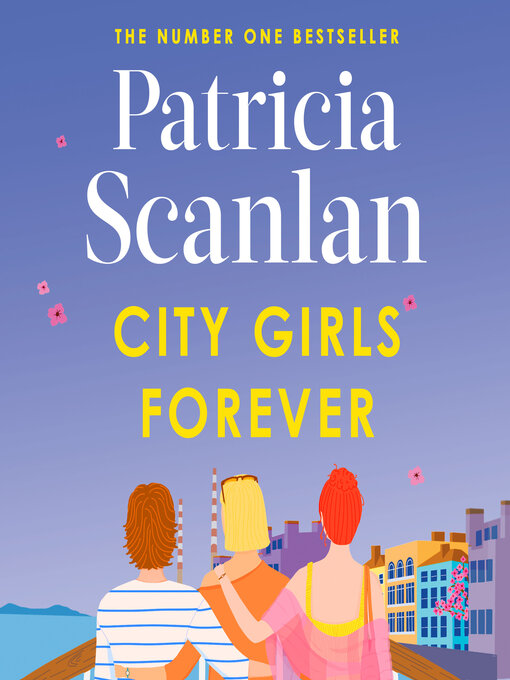 Title details for City Girls Forever by Patricia Scanlan - Wait list